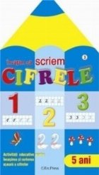 1,2,3 Invatam sa scriem cifrele (5 ani)