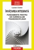 Invatarea integrata Fundamente pentru curriculum