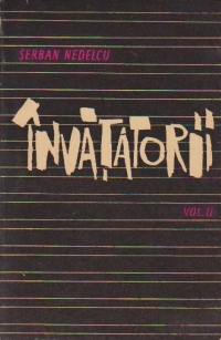 Invatatorii, Volumul al II-lea