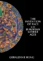 Invention of Race in the European Middle Ages