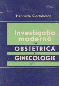 Investigatia moderna in obstetrica si ginecologie