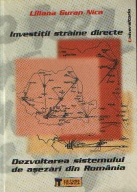 Investitii straine directe  si dezvoltarea sistemului de asezari din Romania