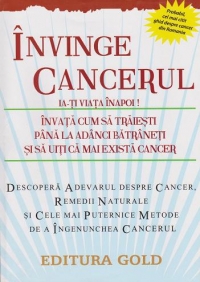 Invinge cancerul