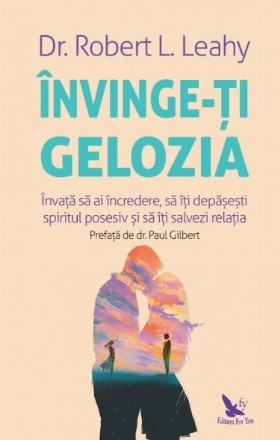 Invinge-ti gelozia. Invata sa ai incredere, sa iti depasesti spiritul posesiv si sa iti salvezi relatia