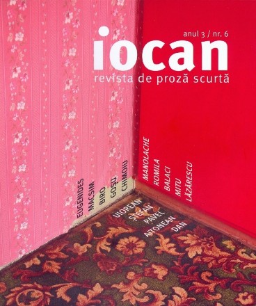 Iocan - revista de proza scurta anul 3 / nr. 6