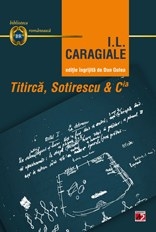 ION LUCA CARAGIALE: TITIRCA, SOTIRESCU & CIA