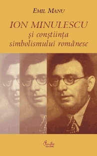 Ion Minulescu si constiinta simbolismului românesc