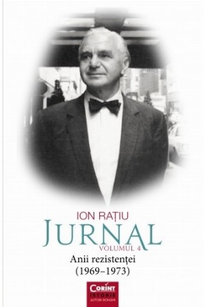 Ion Rațiu. Jurnal vol.4