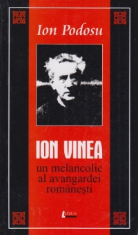 Ion Vinea - un melancolic al avangardei romanesti