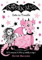 Isadora Moon Gets Trouble