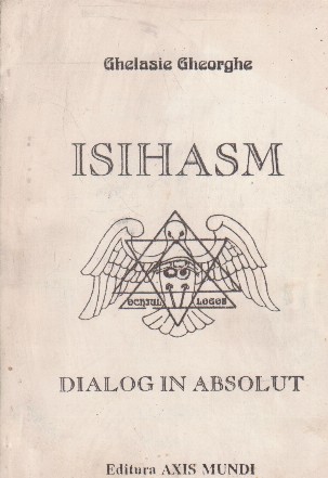 Isihasm. Dialog in absolut