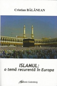 Islamismul, o tema recurenta in Europa