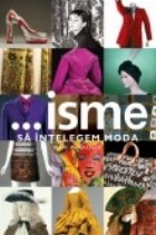 isme intelegem moda