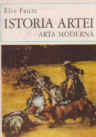 Istoria Artei - Arta Moderna, Partea intii