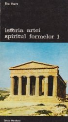 Istoria artei spiritul formelor - Volumele I si II