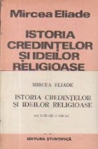 Istoria credintelor ideilor religioase Volumele