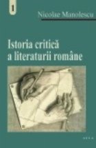 Istoria critica literaturii romane (vol