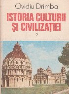 Istoria culturii civilizatiei Volumul III