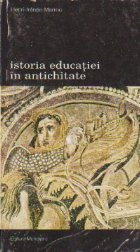 Istoria educatiei antichitate Volumul lea