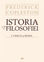 ISTORIA FILOSOFIEI VOL GRECIA ROMA