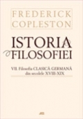 STORIA FILOSOFIEI. VOL 7 Filosofia germana din secolele XVIII si XIX, EDITIE CARTONATA