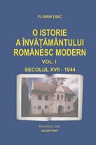 Istoria invatamantului romanesc modern (vol.1), secolul XVII - 1944