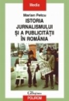 Istoria jurnalismului publicitatii Romania