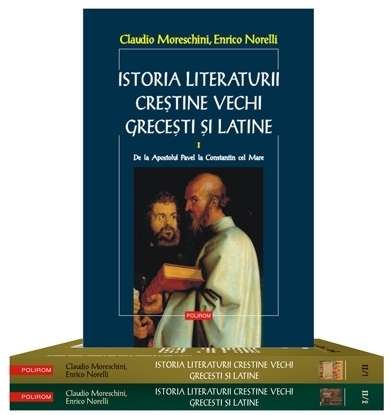 Istoria literaturii creștine vechi grecești și latine (2 volume, 3 tomuri, ediție broșată)