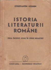 Istoria Literaturii Romane (Dela inceput pana in zilele noastre)