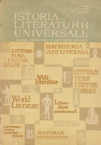 Istoria literaturii universale, Manual pentru anul IV liceu - Sectia umanista