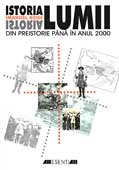 ISTORIA LUMII. DIN PREISTORIE PANA IN ANUL 2000