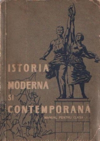 Istoria moderna si contemporana - Manual pentru clasa a X-a