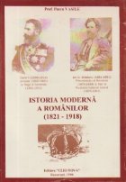 Istoria moderna romanilor (1821 1918)