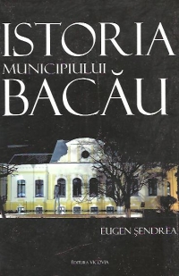 Istoria municipiului Bacau, Editia a II-a revizuita