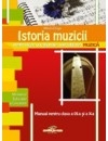 Istoria muzicii, manual pentru clasele a IX-a si a X-a - liceele vocationale, specializarea muzica