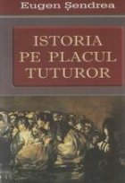 Istoria placul tuturor (vol (contine