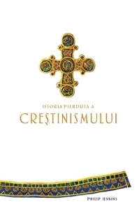 Istoria pierduta a crestinismului