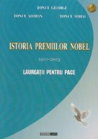 Istoria premiilor Nobel 1901 2013