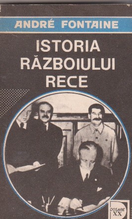 Istoria razboiului rece, Vol. I, De la Revolutia din Octombrie la razboiul din Coreea 1917-1950