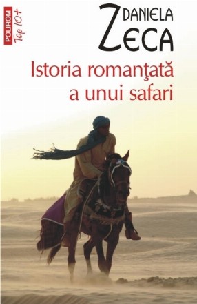 Istoria romanțată a unui safari (ediția a II-a, de buzunar)