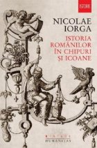 Istoria romanilor in chipuri si icoane