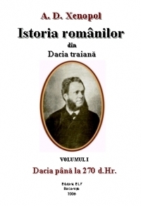 Istoria romanilor din Dacia traiana (12 volume)