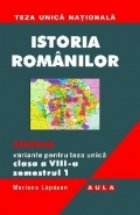 ISTORIA ROMANILOR Sinteze Variante pentru