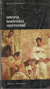 Istoria teatrului universal, Volumul I