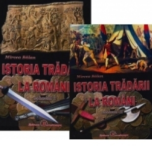 Istoria tradarii la romani (2 volume)