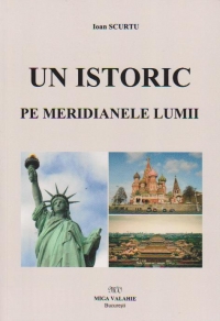 Un istoric pe meridianele lumii