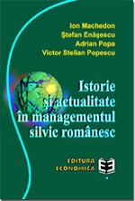 Istorie şi actualitate în managementul silvic românesc