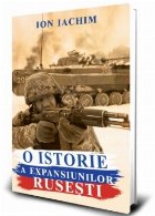 O istorie a expansiunilor ruseşti