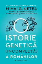 O istorie genetică (incompletă) a românilor