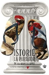 Istorie la purtator. De la Adam la Apple